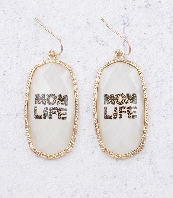 Mom Life Earrings